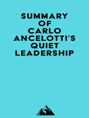 cover image of Summary of Carlo Ancelotti's Quiet Leadership